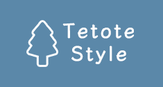 Tetote Style